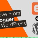 How to move from Blogger to WordPress without Losing Google Rankings